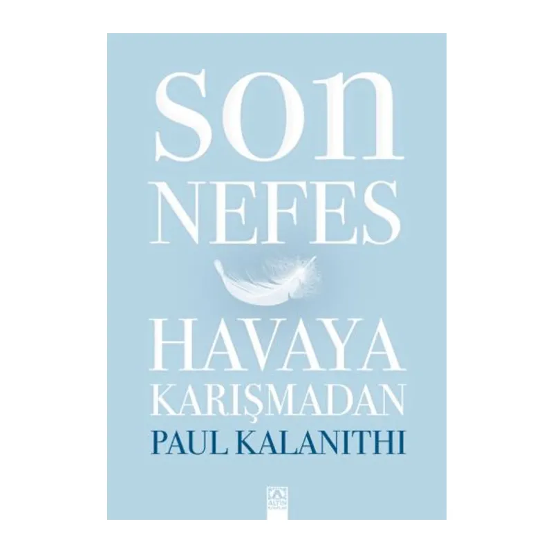 Son Nefes Havaya Karışmadan (Ciltli)