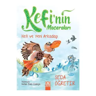Kefi ve Yeni Arkadaşı - Kefinin Maceraları