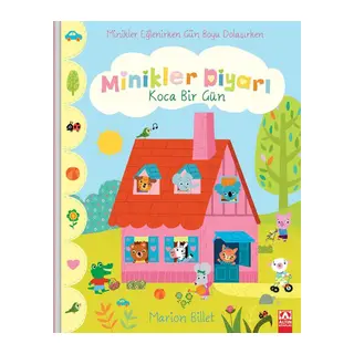 Koca Bir Gün - Minikler Diyarı