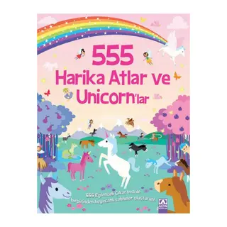 555 Eğlenceli Çıkartma - Harika Atlar ve Unicorn’lar