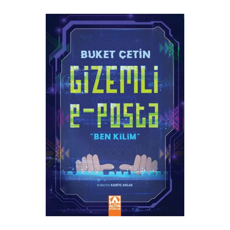 Gizemli E - Posta Ben Kilim