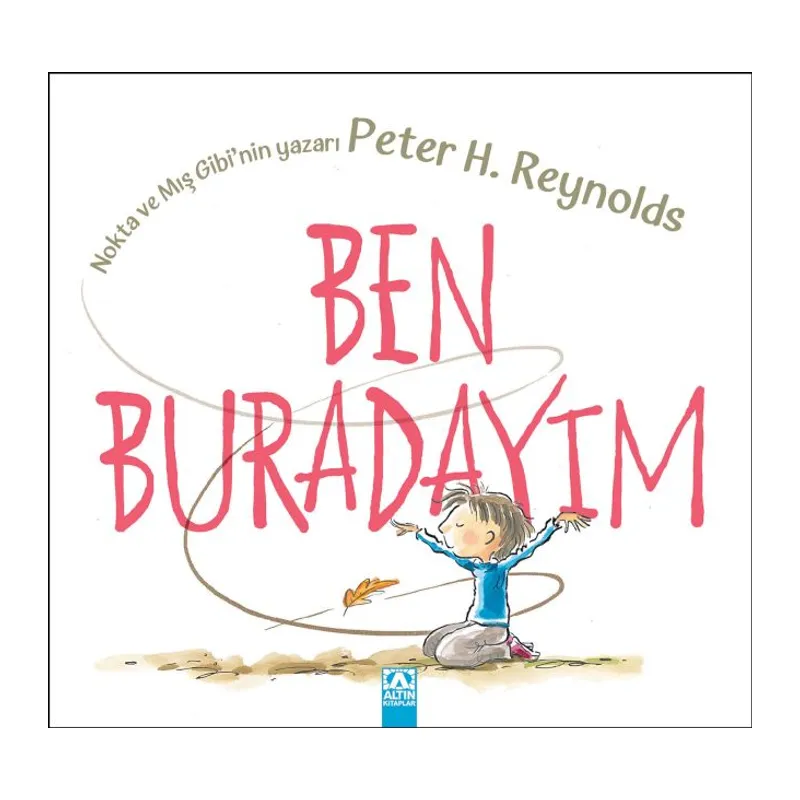 Ben Buradayım