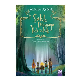 Saklı Dünyaya Yolculuk