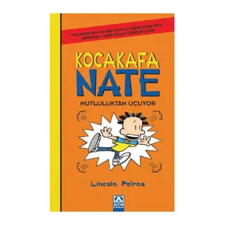 Kocakafa Nate 08 - Mutluluktan Uçuyor