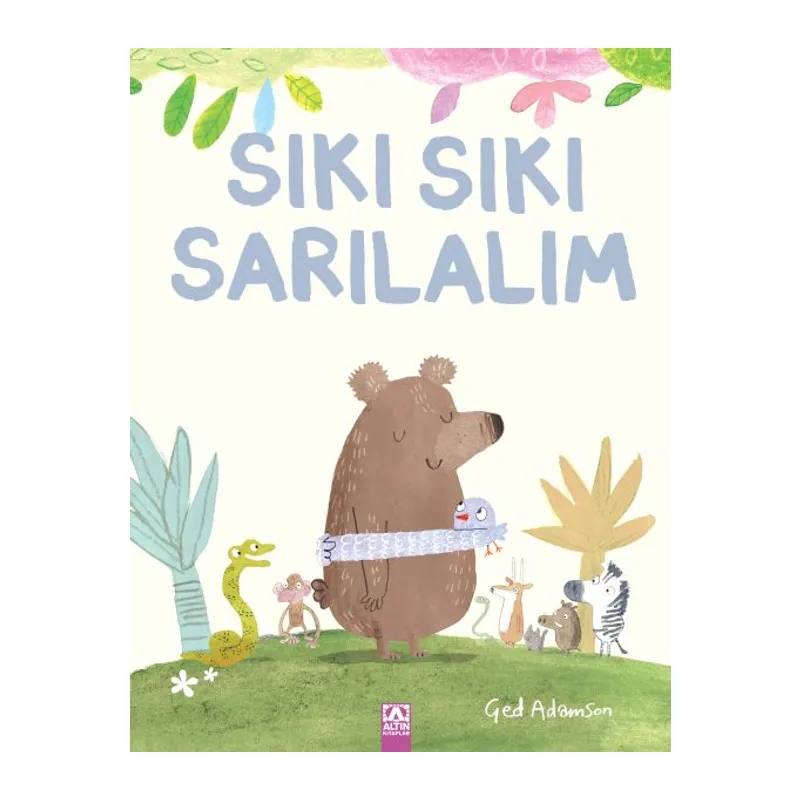 Sıkı Sıkı Sarılalım