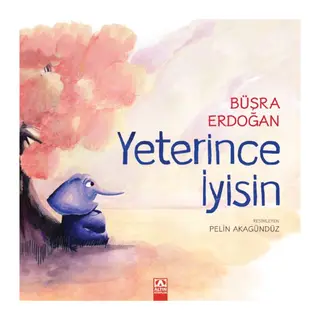 Yeterince İyisin