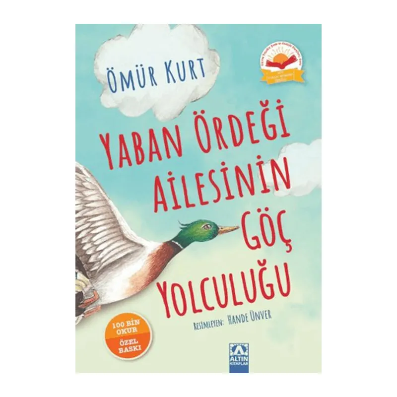 Yaban Ördeği Ailesinin Göç Yolculuğu (Ciltli)