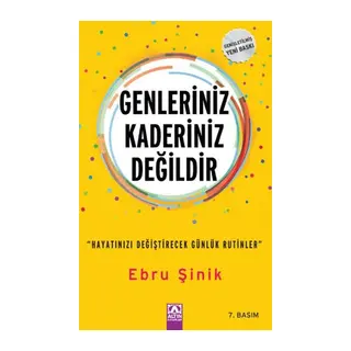 Genleriniz Kaderiniz Değildir Hayatınızı Değiştirecek Günlük Rutinler