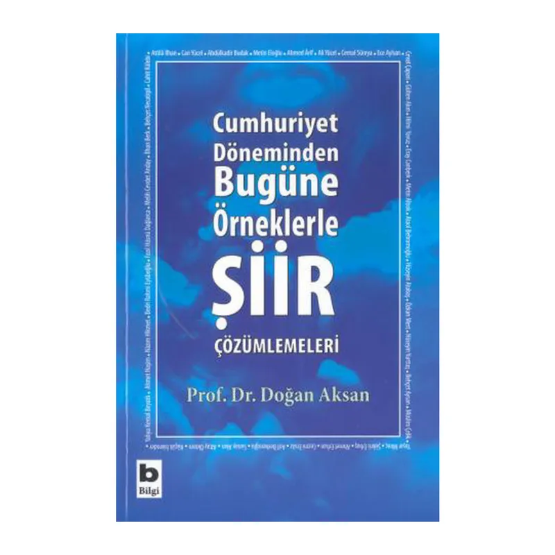 Cumhuriyet Döneminden Bugüne Örneklerle Şiir Çözümlemeleri