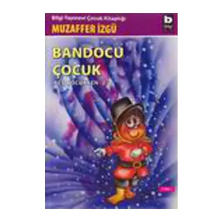 Bandocu Çocuk Ben Çocukken 2