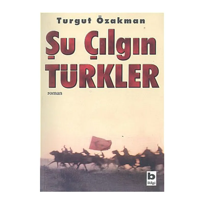Şu Çılgın Türkler