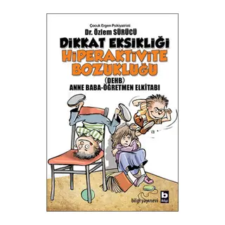 Dikkat Eksikliği Hiperaktivite Bozukluğu