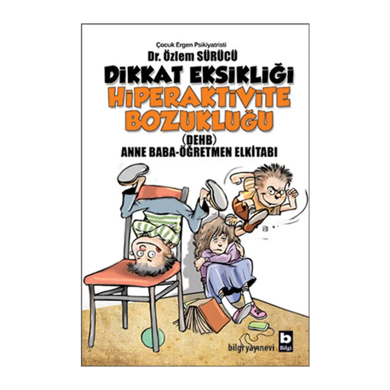 Dikkat Eksikliği Hiperaktivite Bozukluğu