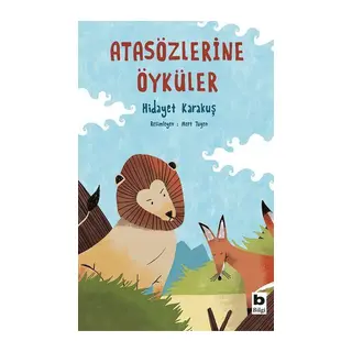 Atasözlerine Öyküler