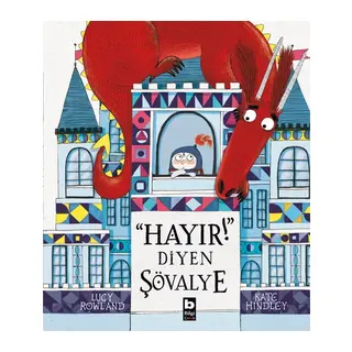 Hayır! Diyen Şövalye
