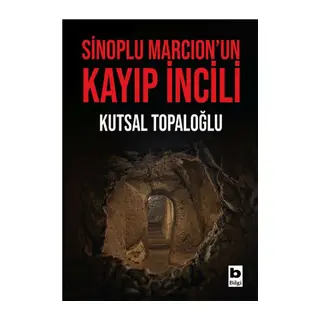Sinoplu Marcion’un Kayıp İncili