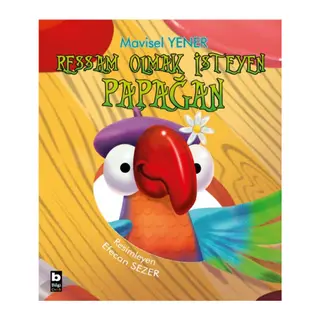 Ressam Olmak İsteyen Papağan