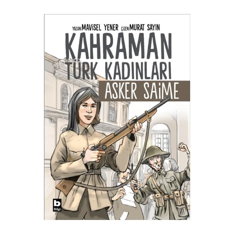 Kahraman Türk Kadınları Asker Saime