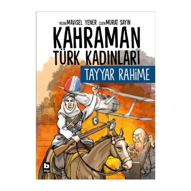 Kahraman Türk Kadınları Tayyar Rahime