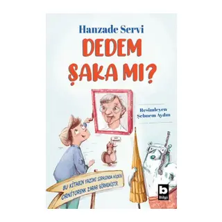 Dedem Şaka Mı?