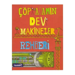 Çöp Adamın Dev Makineler Rehberi