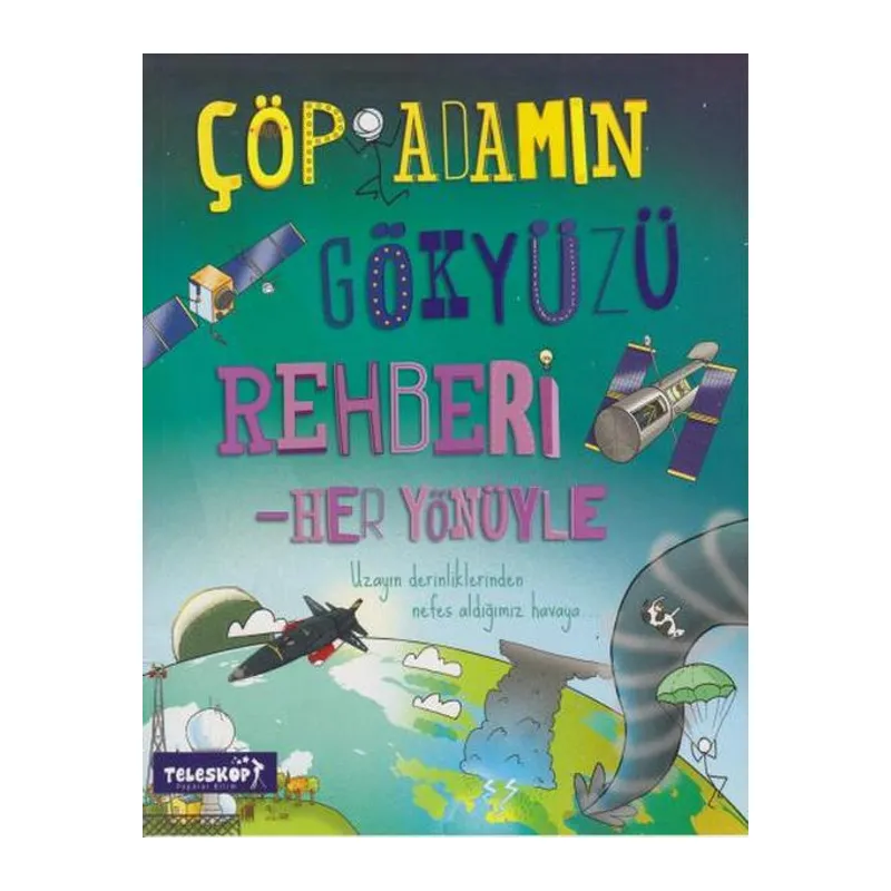 Çöp Adamın Gökyüzü Rehberi