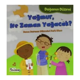 Doğanın Düzeni Yağmur Ne Zaman Yağacak