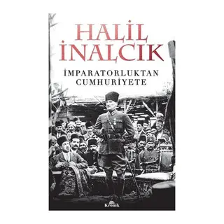 İmparatorluktan Cumhuriyete