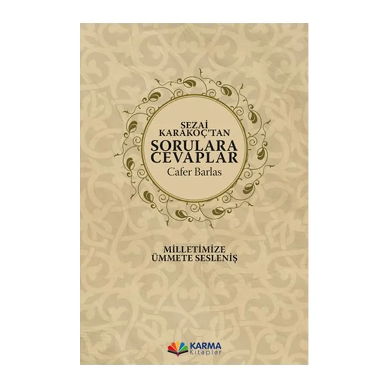 Sezai Karakoç’tan Sorulara Cevaplar