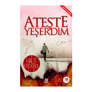 Ateşte Yeşerdim