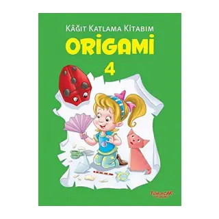 Origami 4 - Kağıt Katlama Kitabım
