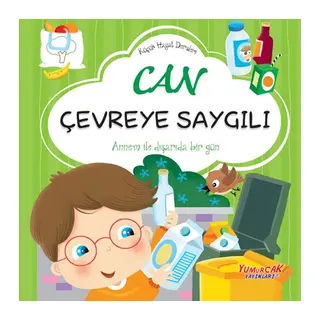 Küçük Hayat Dersleri Can Çevreye Saygılı
