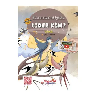 Erdemlerle Hikâyeler Lider Kim?