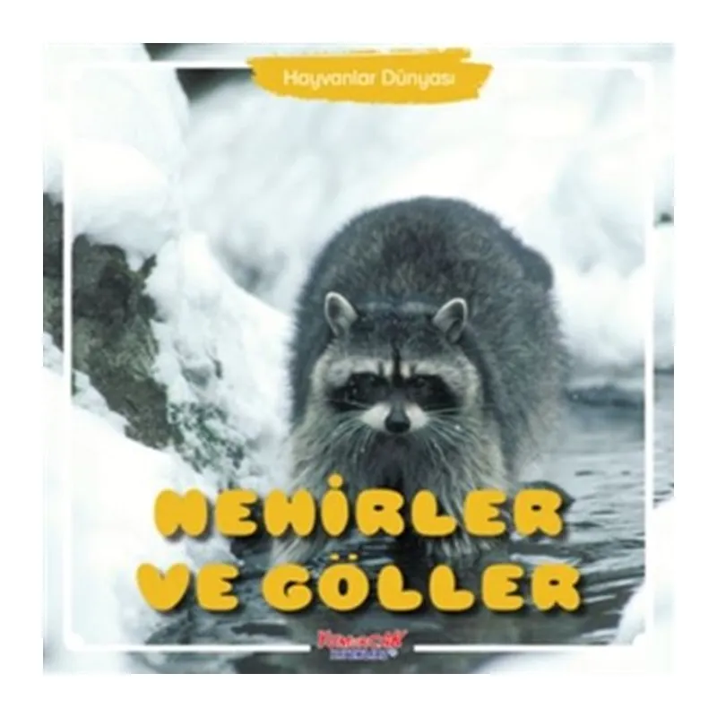 Nehirler Ve Göller - Hayvanlar Dünyası