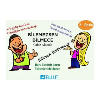 Bilemezsen Bilmece Bilirsen Bildirmece