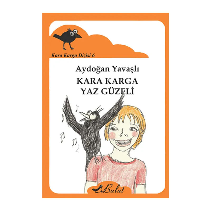 Kara Karga Yaz Güzeli / Kara Karga Dizisi 6