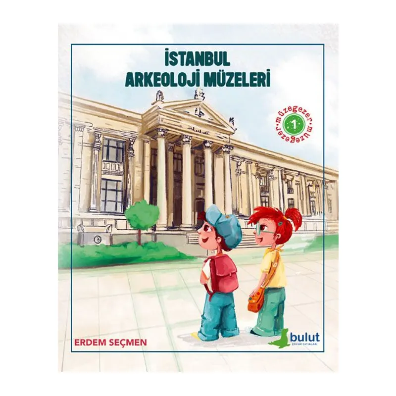 Müzegezer 1 – İstanbul Arkeoloji Müzeleri