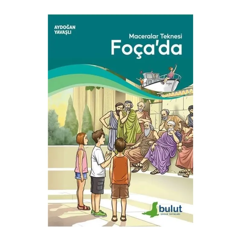 Maceralar Teknesi Foça'da