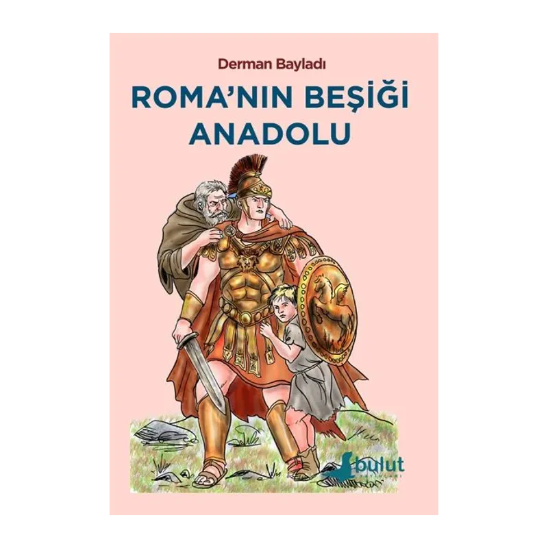 Roma’nın Beşiği Anadolu