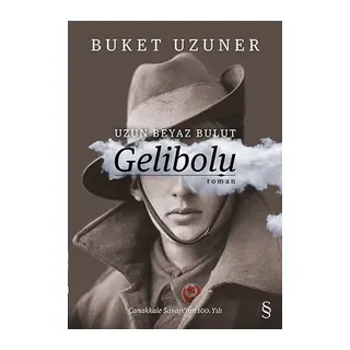Uzun Beyaz Bulut Gelibolu - Ciltsiz