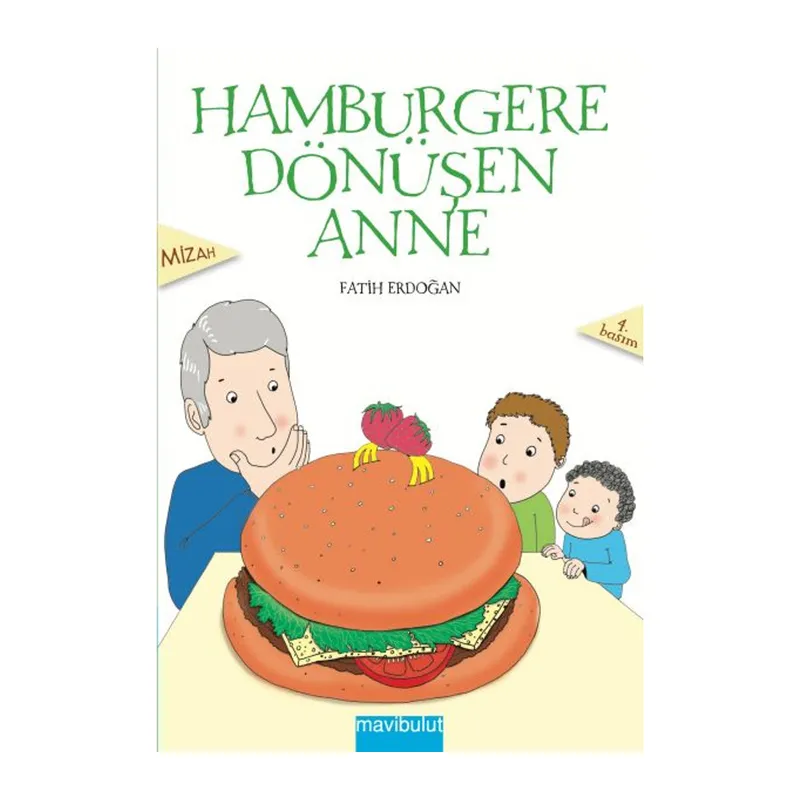 Hamburgere Dönüşen Anne