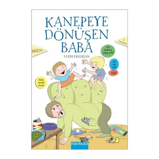 Kanepeye Dönüşen Baba