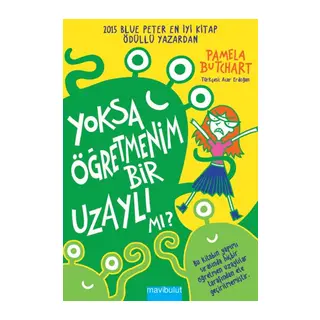 Yoksa Öğretmenim Bir Uzaylı mı?
