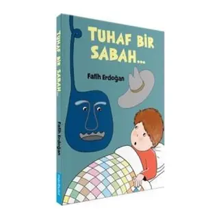 Tuhaf Bir Sabah (Ciltli)