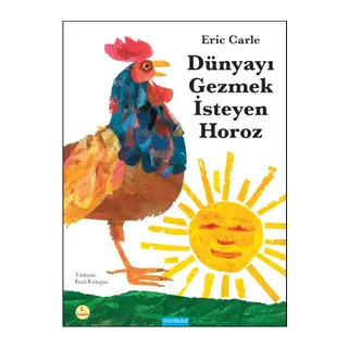 Dünyayı Gezmek İsteyen Horoz