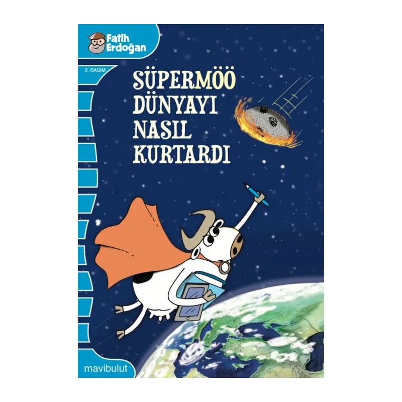 Süpermöö Dünyayı Nasıl Kurtardı?