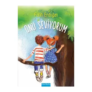 Onu Seviyorum