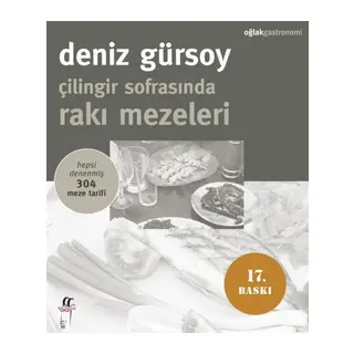 Çilingir Sofrasında Rakı Mezeleri Hepsi Denenmiş 304 Meze Tarifi