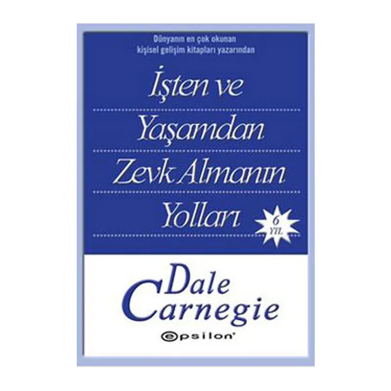 İşten ve Yaşamdan Zevk Almanın Yolları