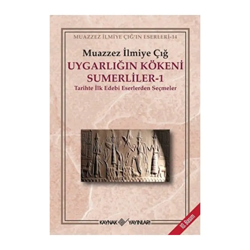 Uygarlığın Kökeni Sümerliler-1